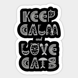 KEEP CALM and LOVE CATS Sticker